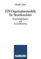 EDV-Organisationsmodelle für Steuerkanzleien