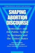 Shaping Abortion Discourse