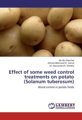 Effect of some weed control treatments on potato (Solanum tuberosum)