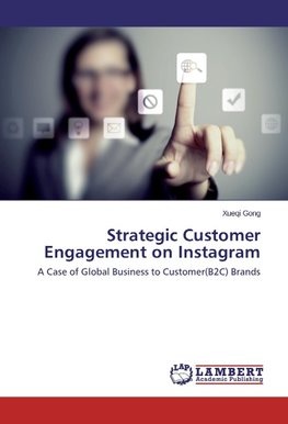 Strategic Customer Engagement on Instagram