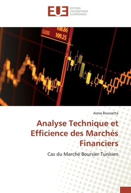 Analyse Technique et Efficience des Marchés Financiers