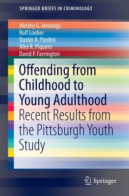 Offending from Childhood to Young Adulthood