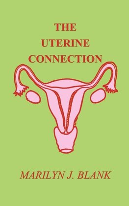 The Uterine Connection