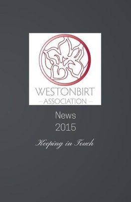 Westonbirt Association News