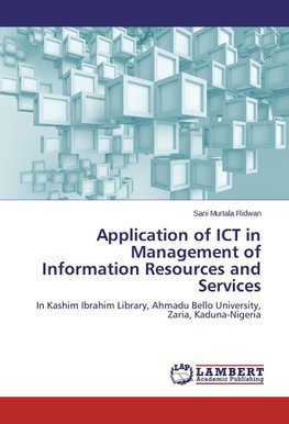 Application of ICT in Management of Information Resources and Services