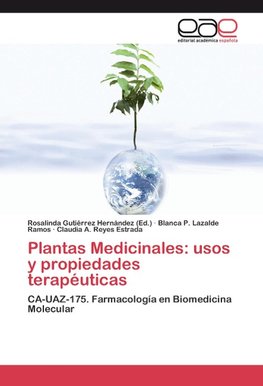 Plantas Medicinales: usos y propiedades terapéuticas