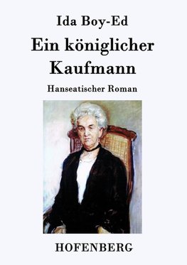 Ein königlicher Kaufmann