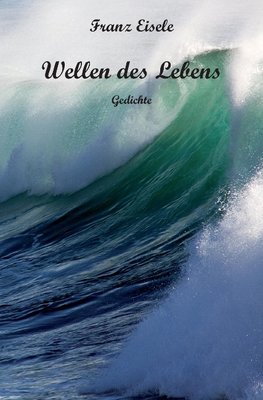 Wellen des Lebens