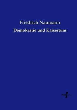 Demokratie und Kaisertum