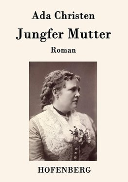 Jungfer Mutter