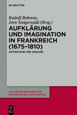 Aufklärung und Imagination in Frankreich (1675-1810)