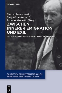 Zwischen Innerer Emigration und Exil