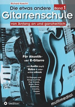 Die etwas andere Gitarrenschule (Band 1)