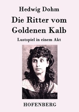 Die Ritter vom Goldenen Kalb