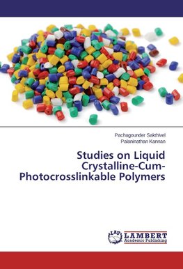 Studies on Liquid Crystalline-Cum-Photocrosslinkable Polymers