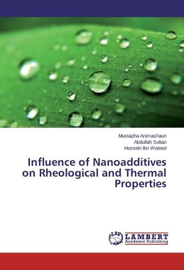 Influence of Nanoadditives on Rheological and Thermal Properties