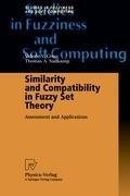 Similarity and Compatibility in Fuzzy Set Theory