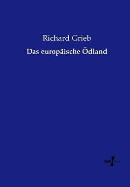 Das europäische Ödland