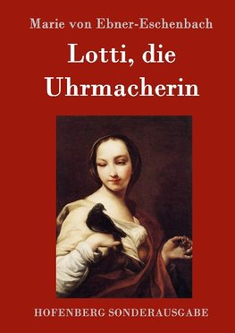 Lotti, die Uhrmacherin