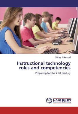 Instructional technology roles and competencies