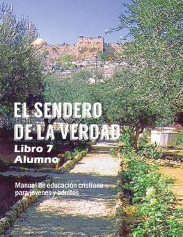 El Sendero de La Verdad, Libro 7 (Alumno)