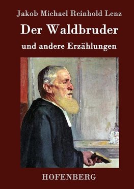 Der Waldbruder