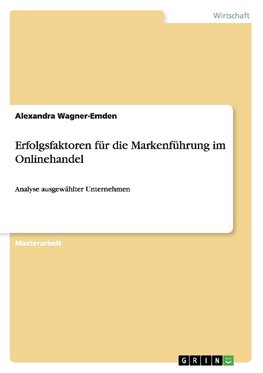 Erfolgsfaktoren für die Markenführung im Onlinehandel