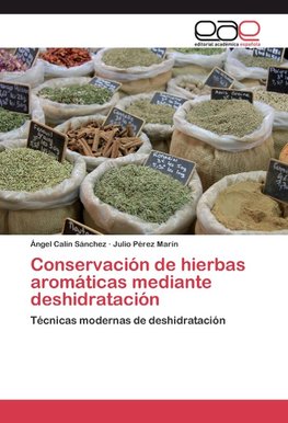 Conservación de hierbas aromáticas mediante deshidratación