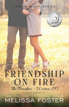 Friendship on Fire (Love in Bloom