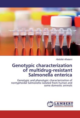 Genotypic characterization of multidrug-resistant Salmonella enterica