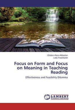 Focus on Form and Focus on Meaning in Teaching Reading