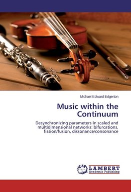 Music within the Continuum