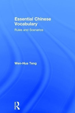 Essential Chinese Vocabulary: Rules and Scenarios