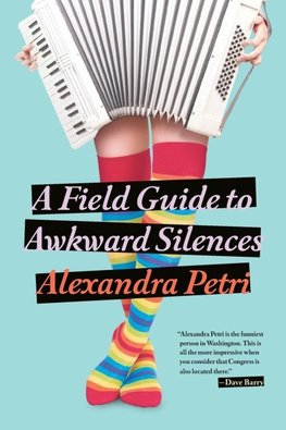 A Field Guide to Awkward Silences