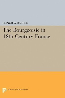 The Bourgeoisie in 18th-Century France