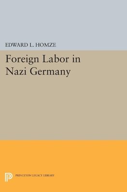 Foreign Labor in Nazi Germany