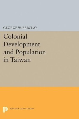 Colonial Development and Population in Taiwan