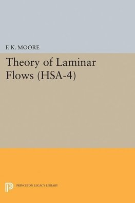 Theory of Laminar Flows. (HSA-4), Volume 4