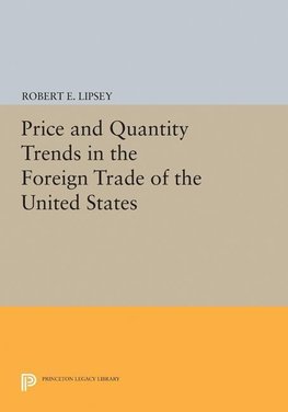 Price and Quantity Trends in the Foreign Trade of the United States