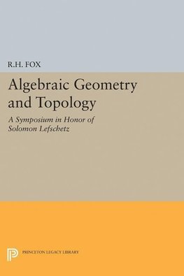 Algebraic Geometry and Topology