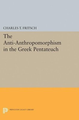 Anti-Anthropomorphism in the Greek Pentateuch