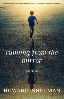 Running from the Mirror