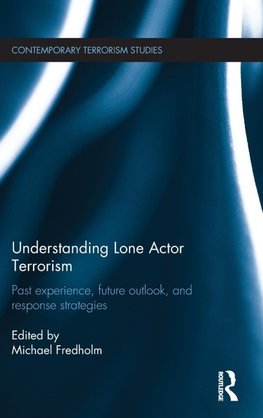 Understanding Lone Actor Terrorism