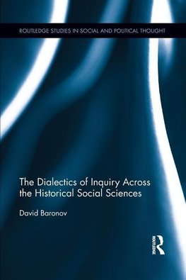 Baronov, D: Dialectics of Inquiry Across the Historical Soci