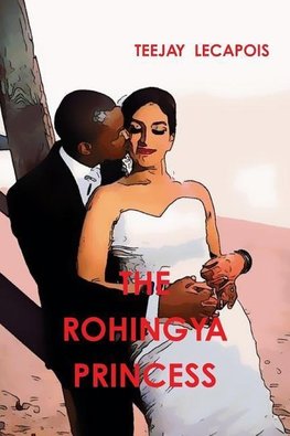 The  Rohingya  Princess