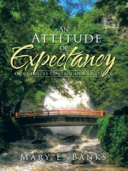 An Attitude of Expectancy