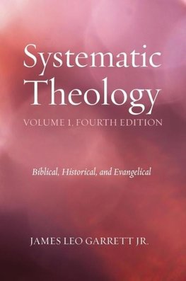 Systematic Theology, Volume 1, Fourth Edition