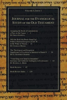 Journal for the Evangelical Study of the Old Testament, 4.1