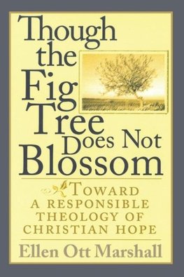 Though the Fig Tree Does Not Blossom