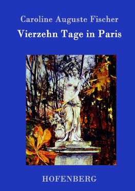 Vierzehn Tage in Paris